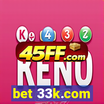 bet 33k.com